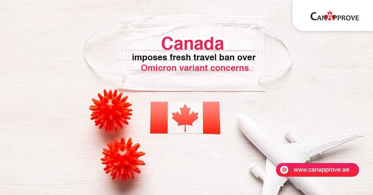 Canada imposes fresh travel ban