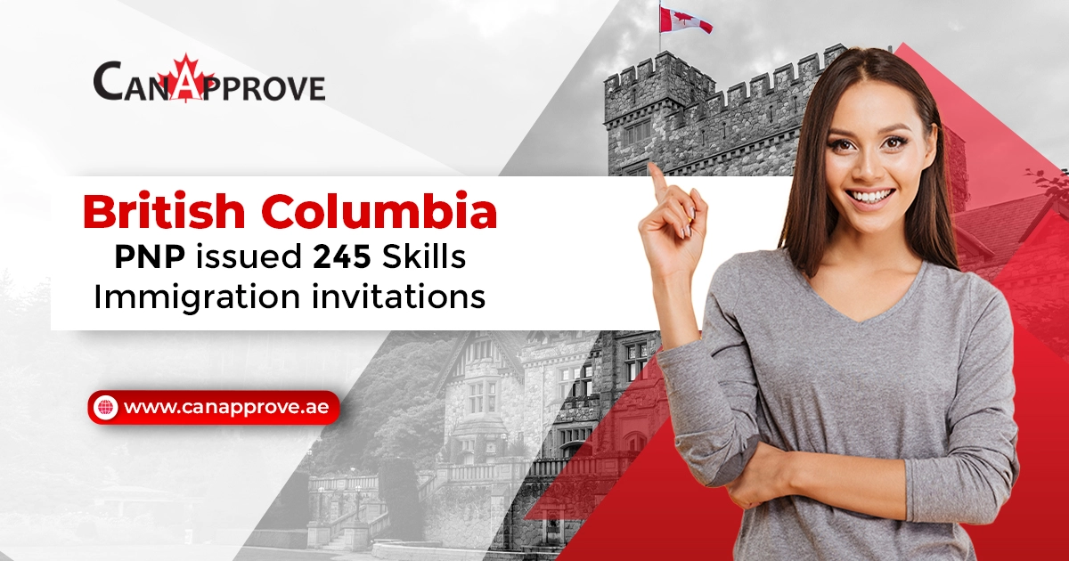 British Columbia PNP Draws Invites 245 Skilled Immigration Profiles For Canada PR 