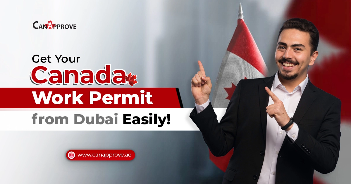 Canada Work Permit from Dubai